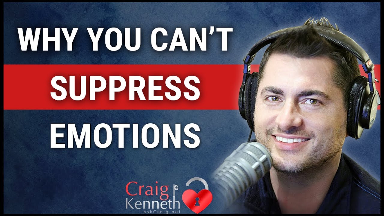 Why You Can't Suppress Emotions
