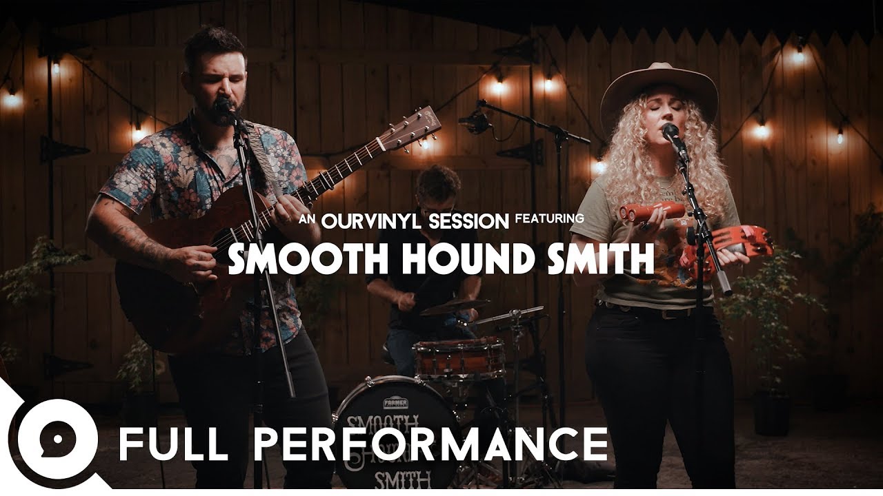 Smooth Hound Smith  | OurVinyl Sessions