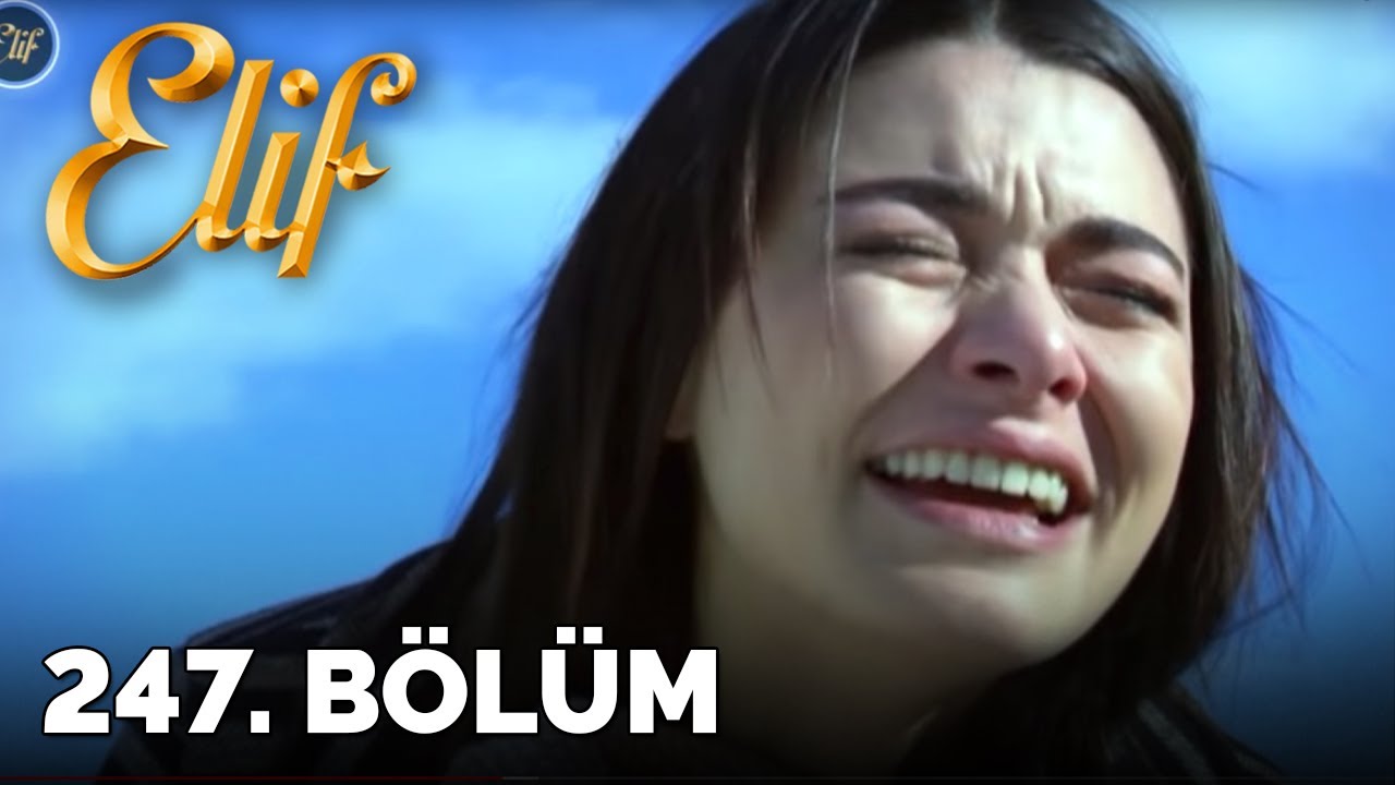 Elif - 247.Bölüm (HD)