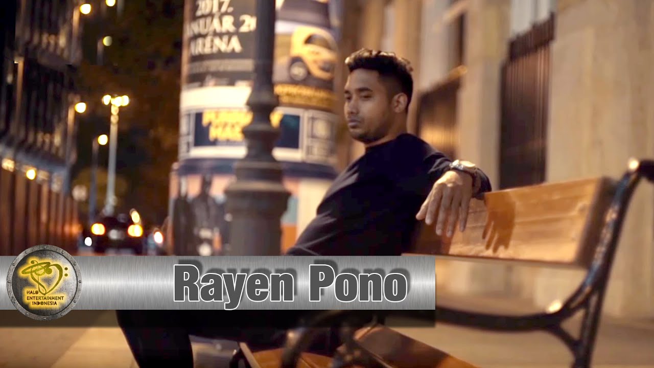 Rayen Pono (Eks. Pasto) - I Still Love You (Official Music Video)
