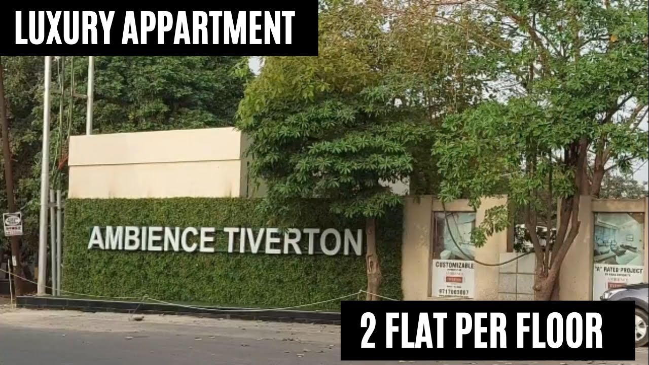 3 BHK Ambience Tiverton Sec 50 Noida | Luxury Property Ambience Group Near Metro Noida | Real Estate