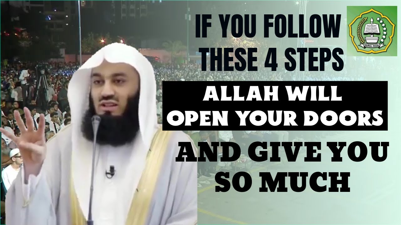 If you follow these 4 steps, Allah will open your doors & give you so much | Mufti Menk