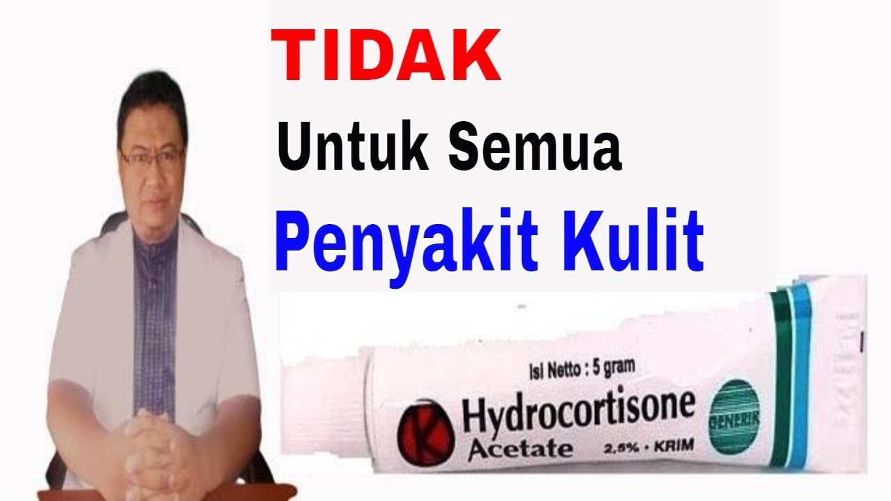 Apakah salep hidrokortison boleh digunakan pada semua penyakit kulit ?