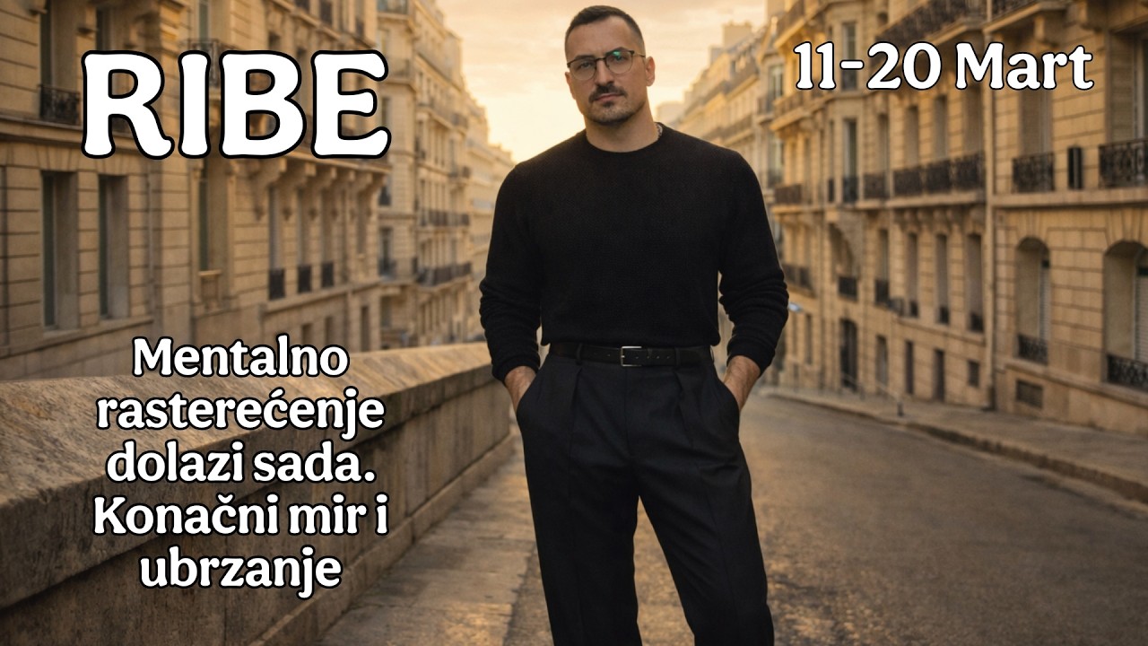 Ribe 11 20 Mart Mentalno rasterecenje dolazi sada  Konacni mir i ubrzanje