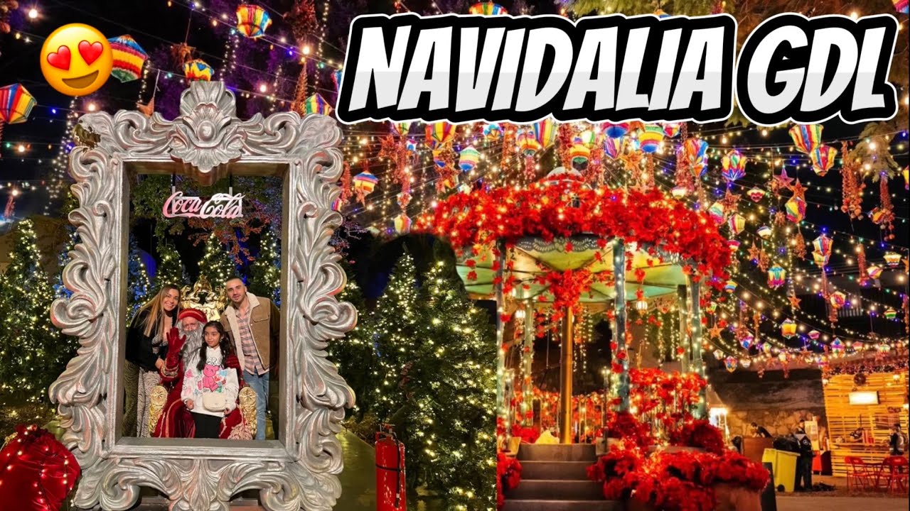 Asi se VIVE la EXPERIENCIA en 🎄NAVIDALIA GUADALAJARA 2024/ 😍Que es NAVIDALIA? Costos y tips Reales