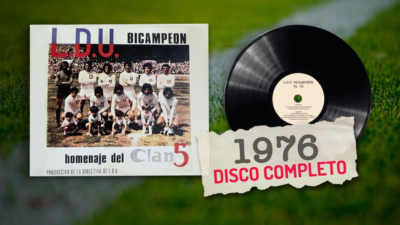 LDU Bicampeón | Clan 5 | 💿 Disco Completo | 1976