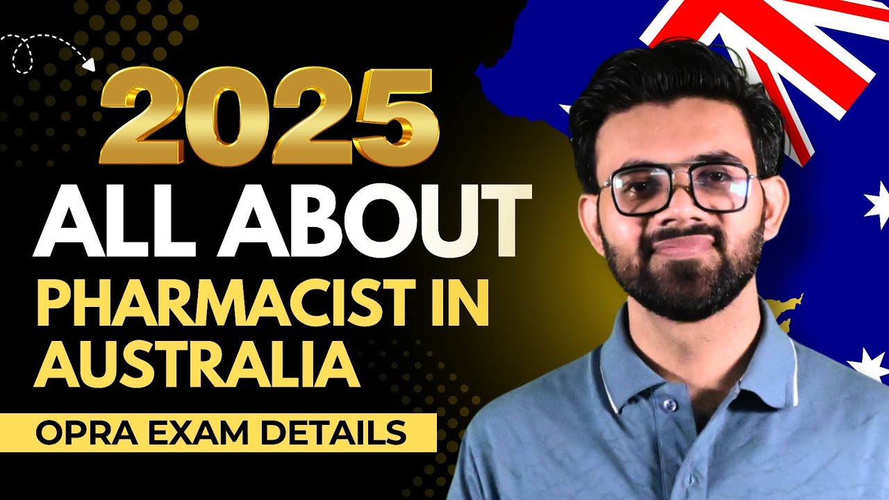 How to Become a Pharmacist in Australia 2025 | OPRA Exam, Salary, and Registration Process
