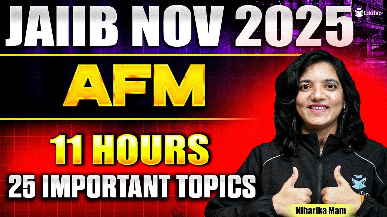 Complete AFM for JAIIB Nov 2025 | JAIIB AFM Important Modules & Topics | JAIIB Revision & Prep