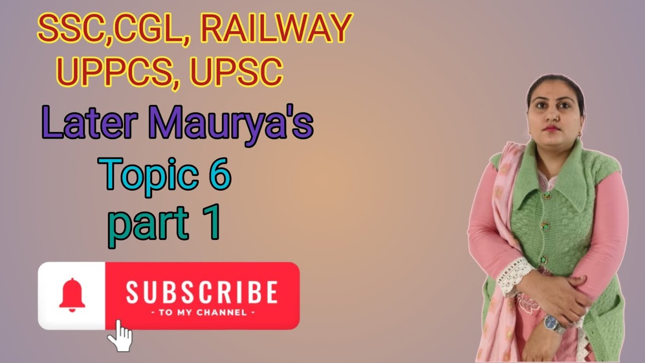 Later Maurya's topic 6 