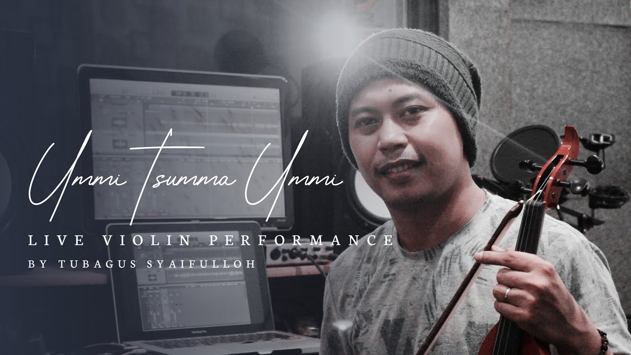 UMMI TSUMMA UMMI  COVER LIVE VIOLIN
