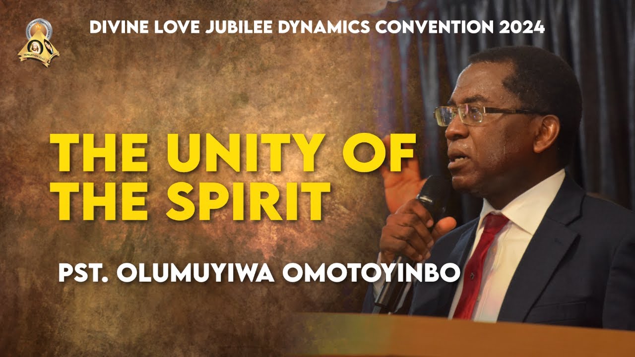 [SUN. 10-11-2024AM] - THE UNITY OF THE SPIRIT -  BRO. OLUMUYIWA OMOTOYINBO