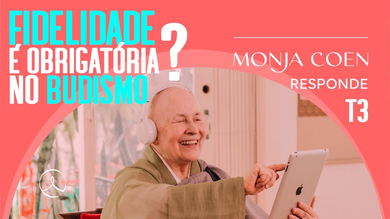 🔒❤️🔒 Sabia que fidelidade não é obrigatória no casamento budista? Como assim? Monja Coen Responde!