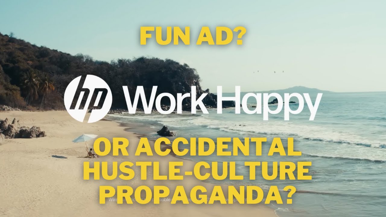 This HP Ad Is Just Camouflaged Hustle-Culture Propaganda