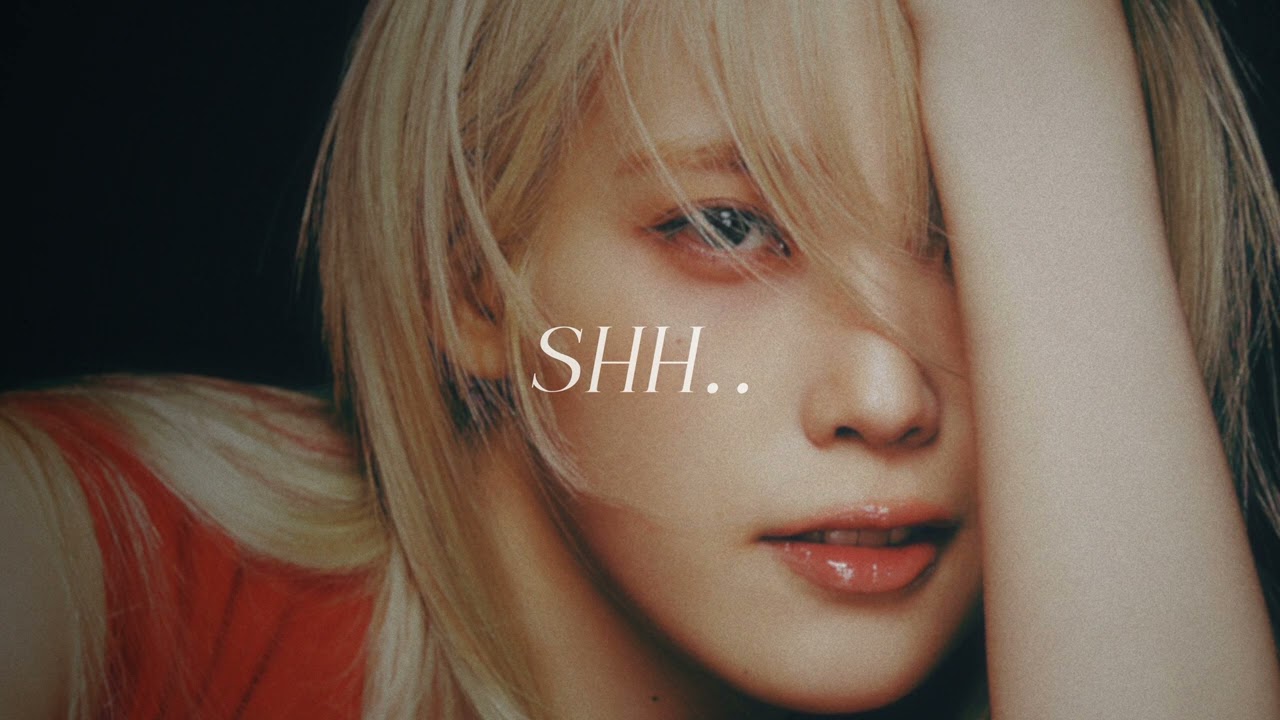 IU ft. HYEIN, WONSUN JOE & Special Narr. Patti Kim - Shh.. (slowed w/ reverb)