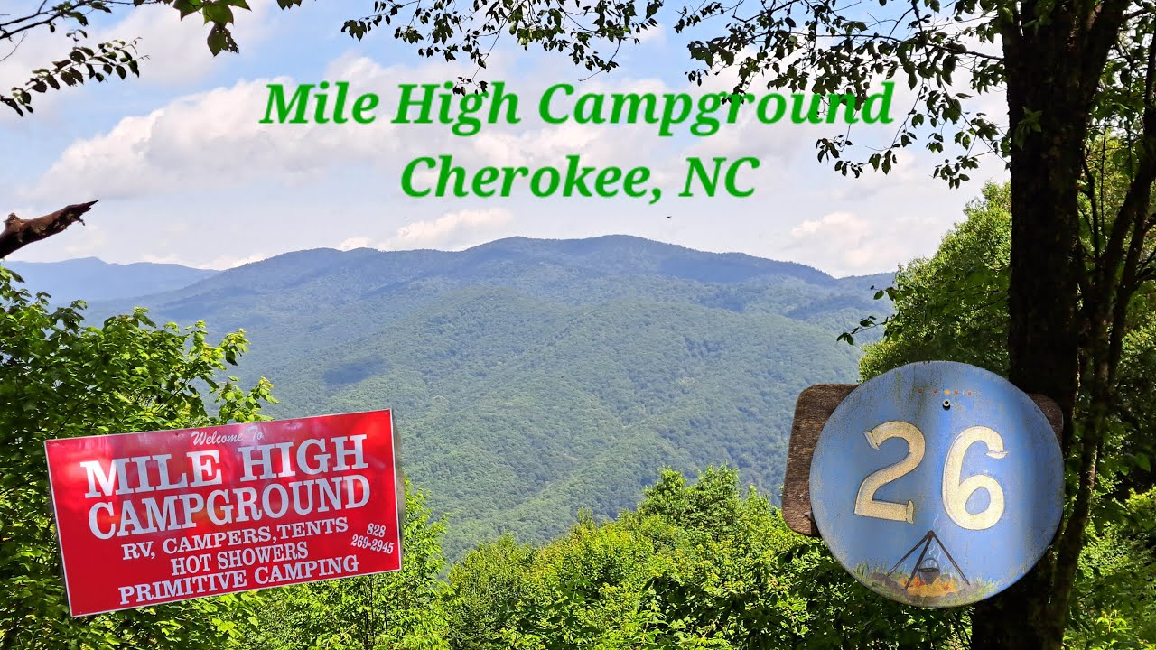 Mile High Campground - Cherokee, NC (COOL Campground...In More Ways Than One!)