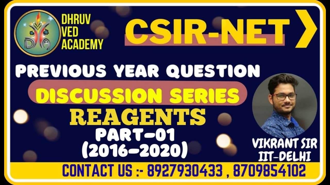 CSIR-NET PYQ DISCUSSION SERIES | REAGENTS ( PART-01) | BY VIKRANT SIR