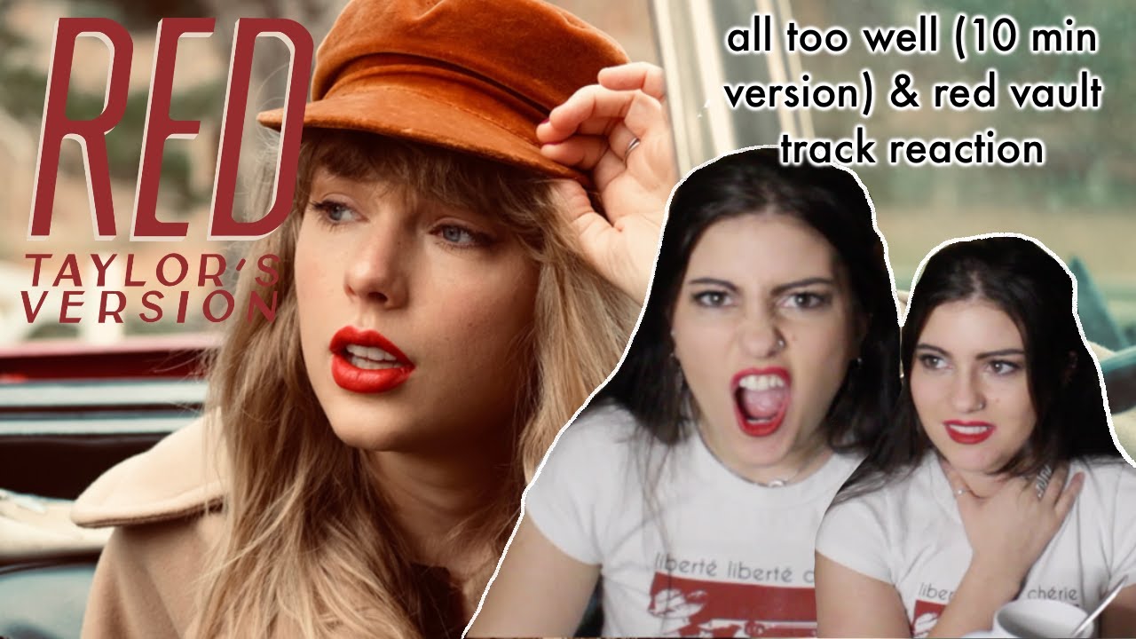 ALL TOO WELL (10 MIN VERSION) + RED TV VAULT TRACK REACTION |  RED TAYLOR'S VERSION REACTION