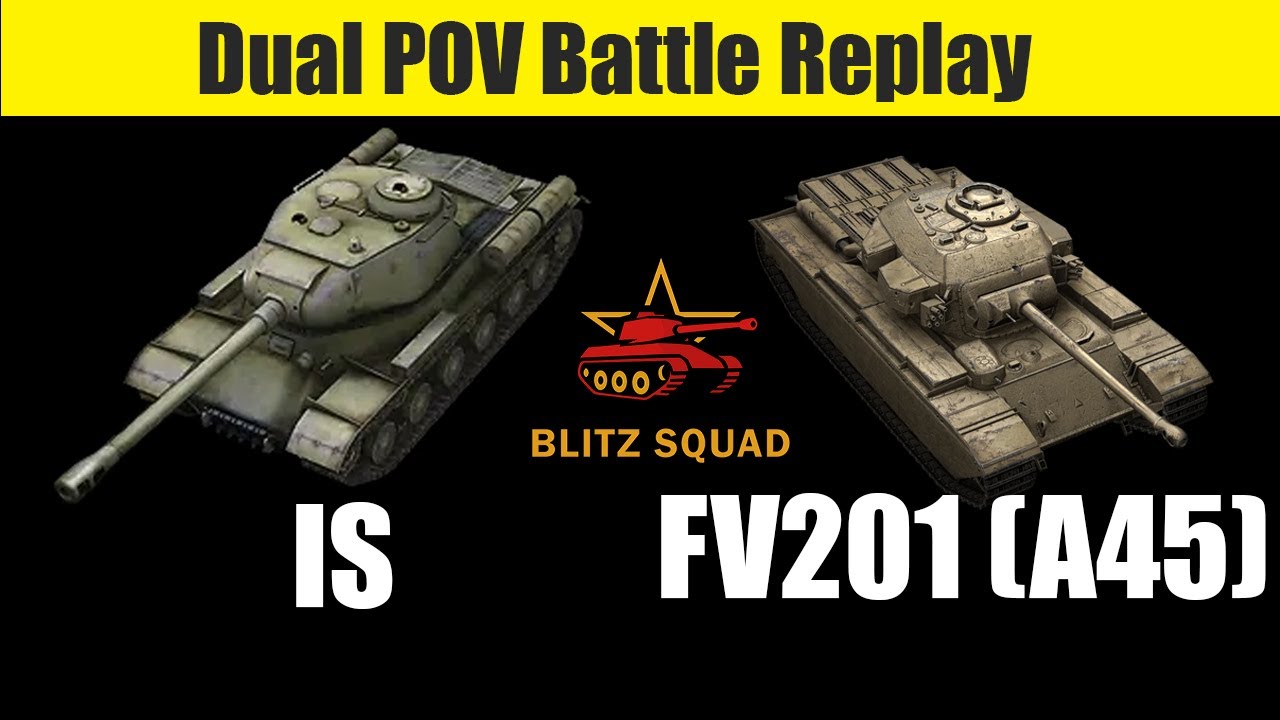 IS & FV201 A45 Dual POV 🔥 Low HP Clutch | Clan Platoon | WOTB | Blitz Squad