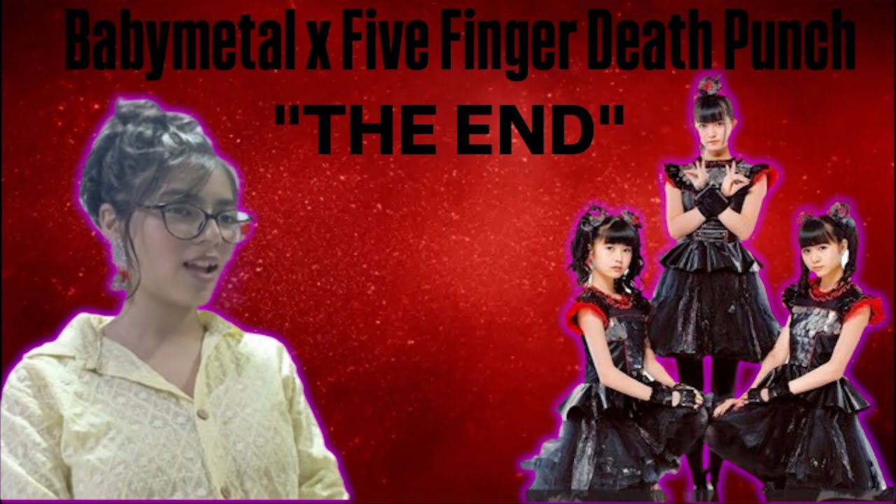 Five Finger Death Punch - The End  - 2025 Version featuring BABYMETAL Reaction | Krishna Prakash