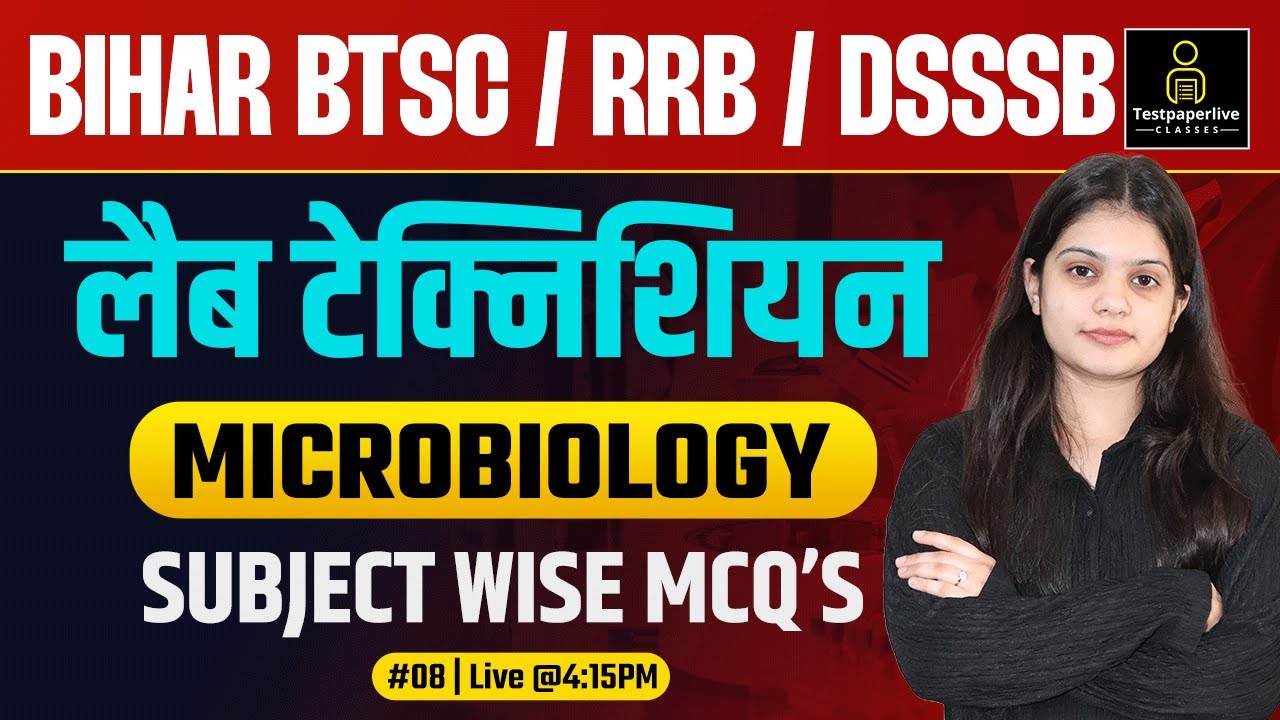 BTSC Lab Technician Class 2025 | Rajsthan NHM Lab Technician Microbiology Subject Wise Class | #08