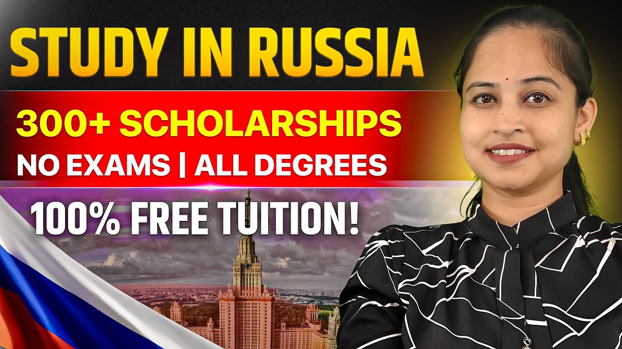 Study in Russia for FREE! 🇷🇺 | 300 Scholarships for Indian Students | No Russian Language Required!