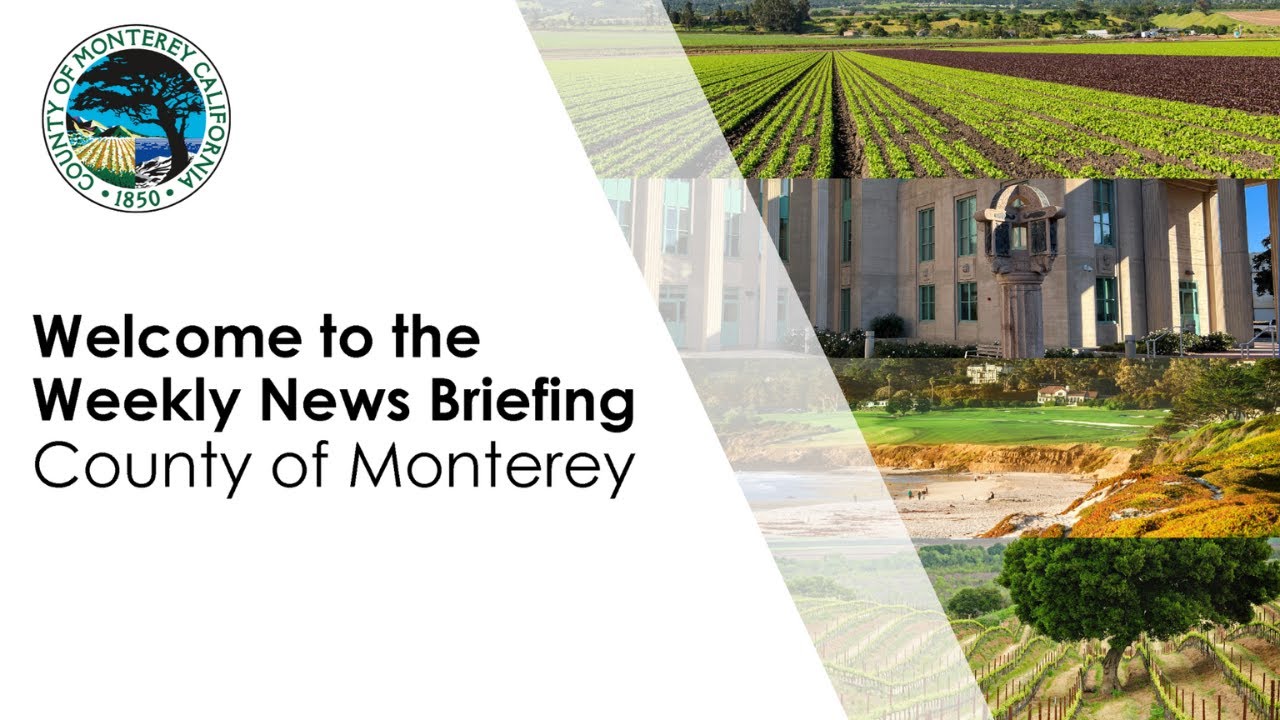 County of Monterey News Briefing 01.22.25