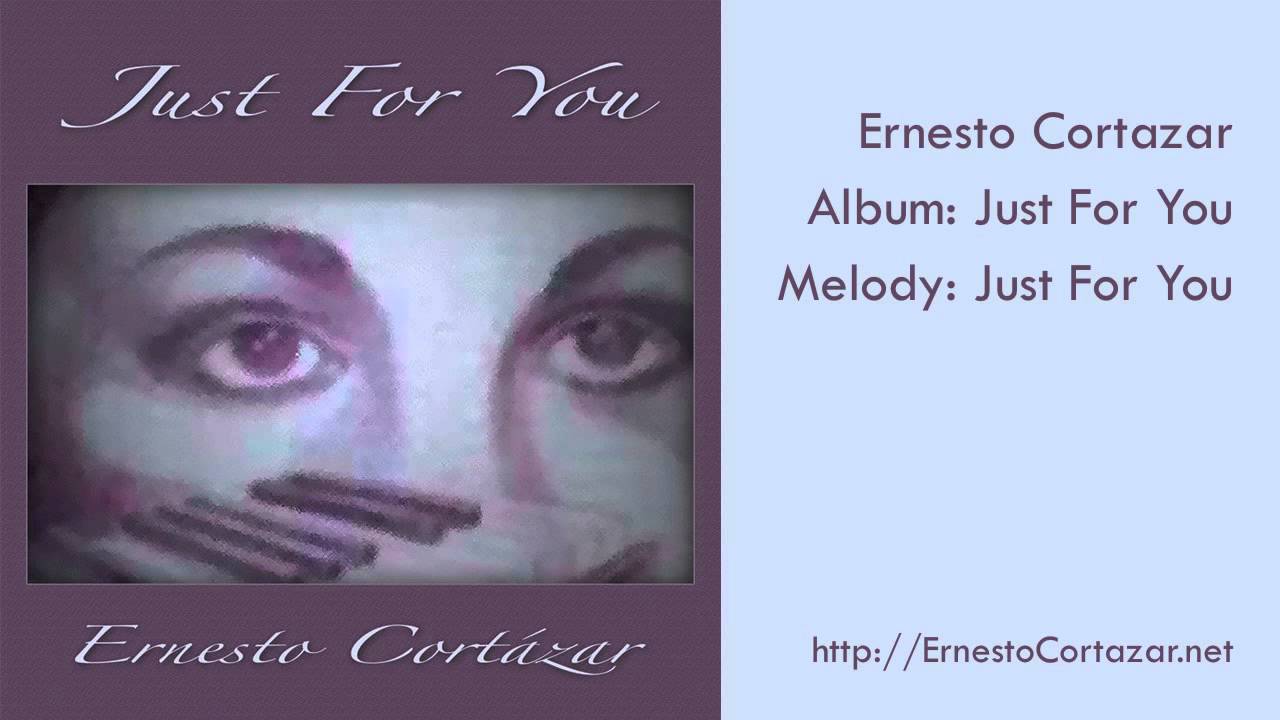 Just For You - Ernesto Cortazar - Relaxing Piano Music - Peaceful Piano - Healing Music