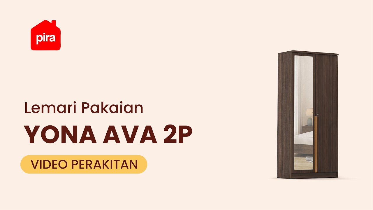 Tutorial Perakitan Pira Metropolis - YONA AVA 2P Lemari Pakaian 2 Pintu