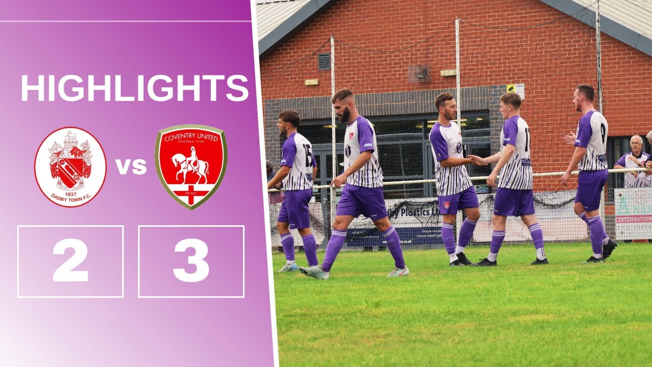WONDER GOAL! - GNG Oadby Town 2-3 Coventry United - 2025/26