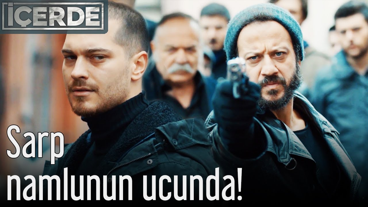 İçerde - Sarp Namlunun Ucunda!