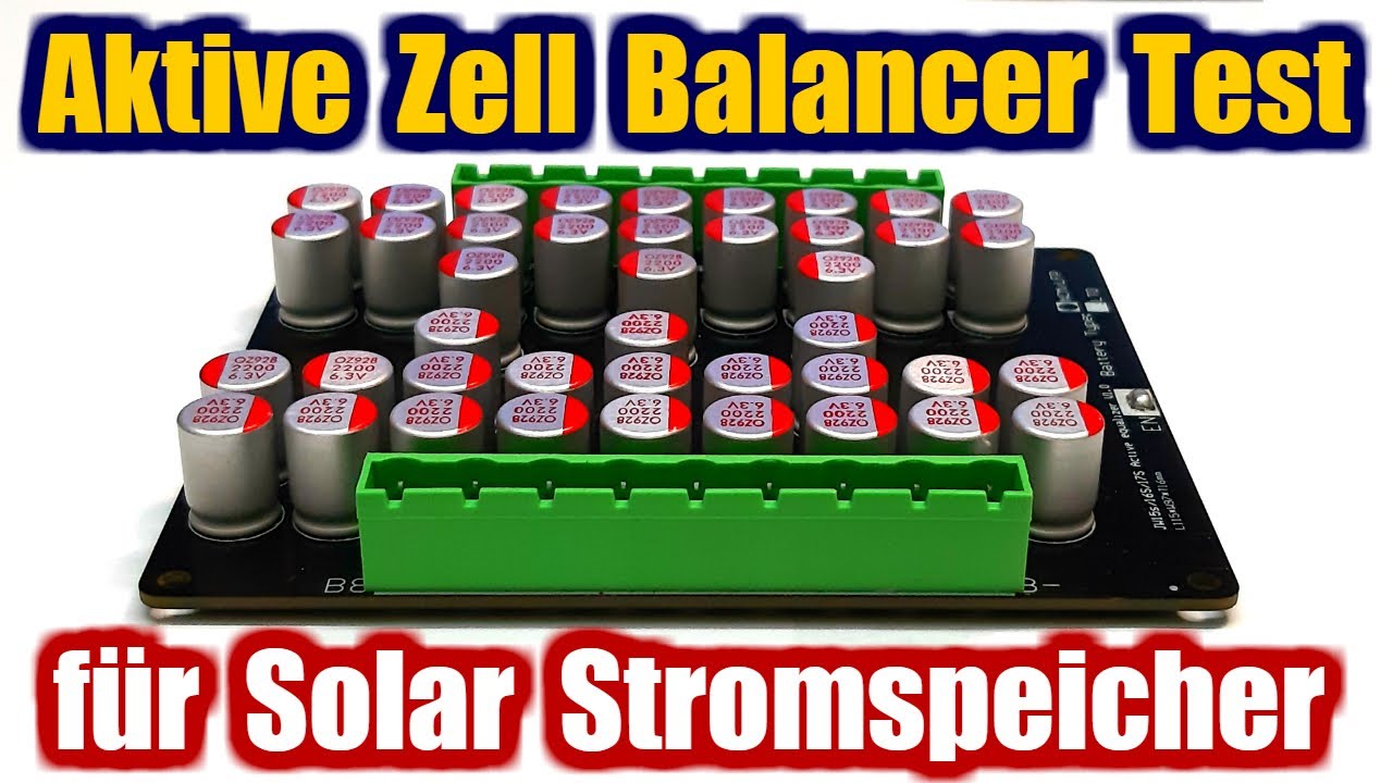 Aktive Zell Balancer Equalizer Test für Lifepo4 Solar Stromspeicher Solaranlage powerwall BMS