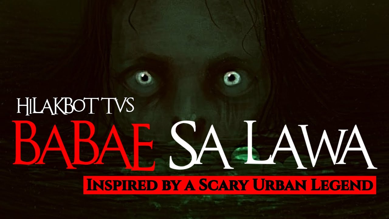 Tagalog Dark Story - ANG BABAE SA LAWA | Inspired by a Scary Urban Legend | HILAKBOT TV