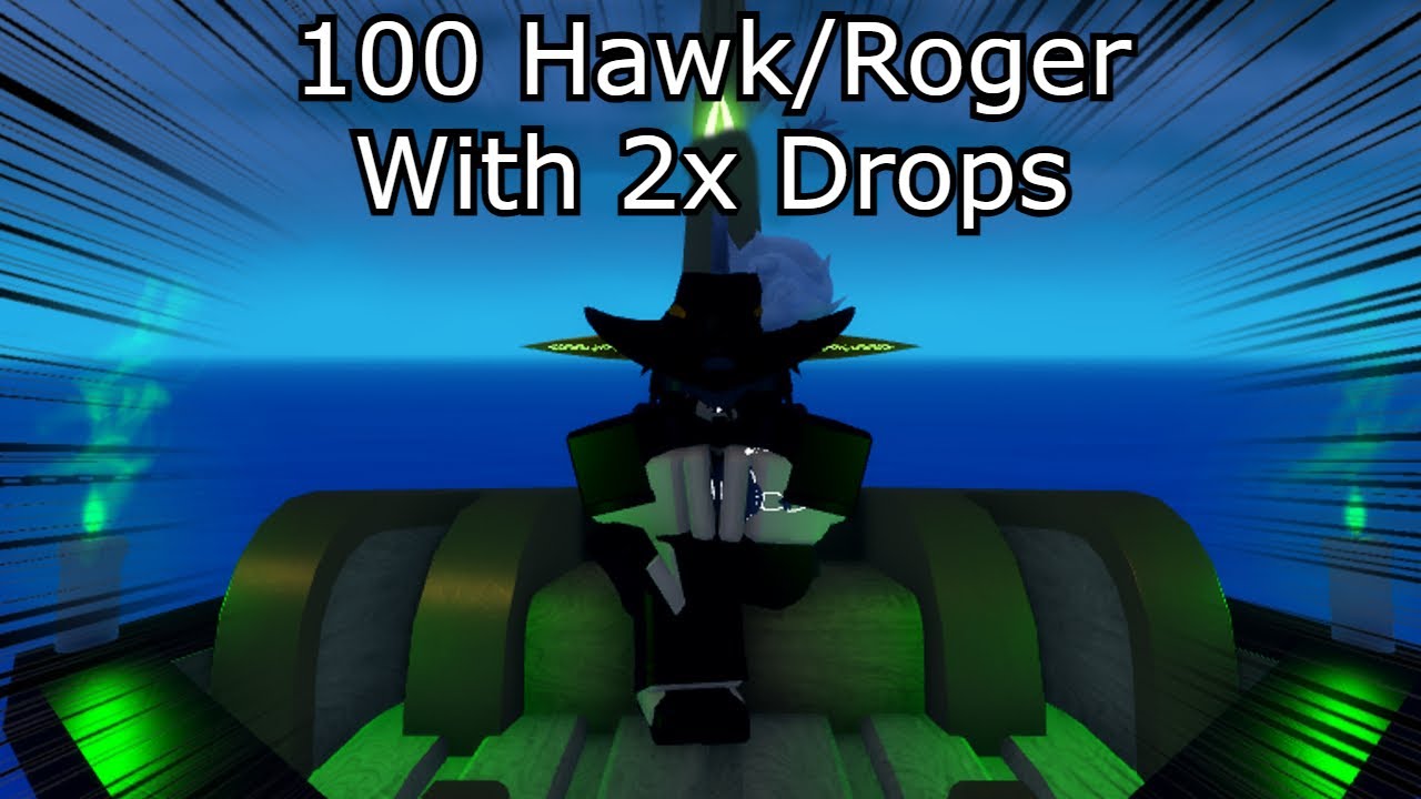 [GPO] Farming 100 Roger/Hawk With 2x Drops