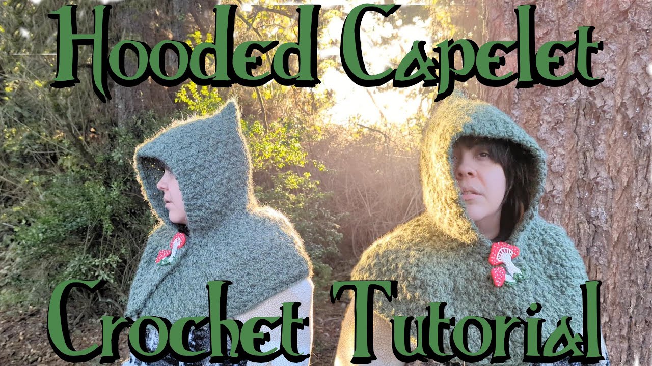 Mossy Hooded Capelet Crochet Tutorial