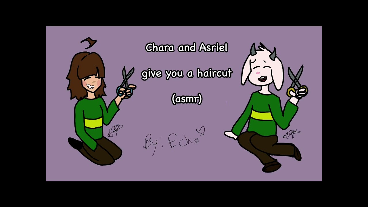 Chara and Asriel give you a haircut (asmr) (Undertale)