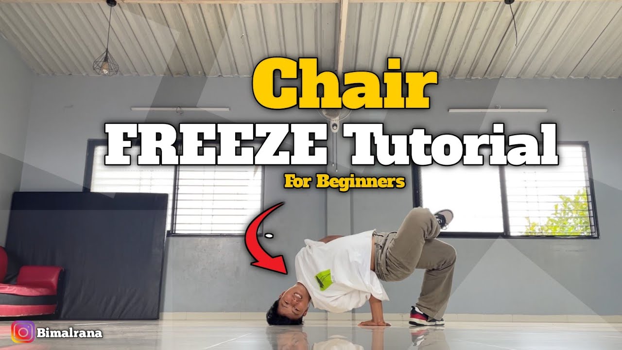 Bboy Tutorial for Beginners | How to chair Freeze  by bimal rana