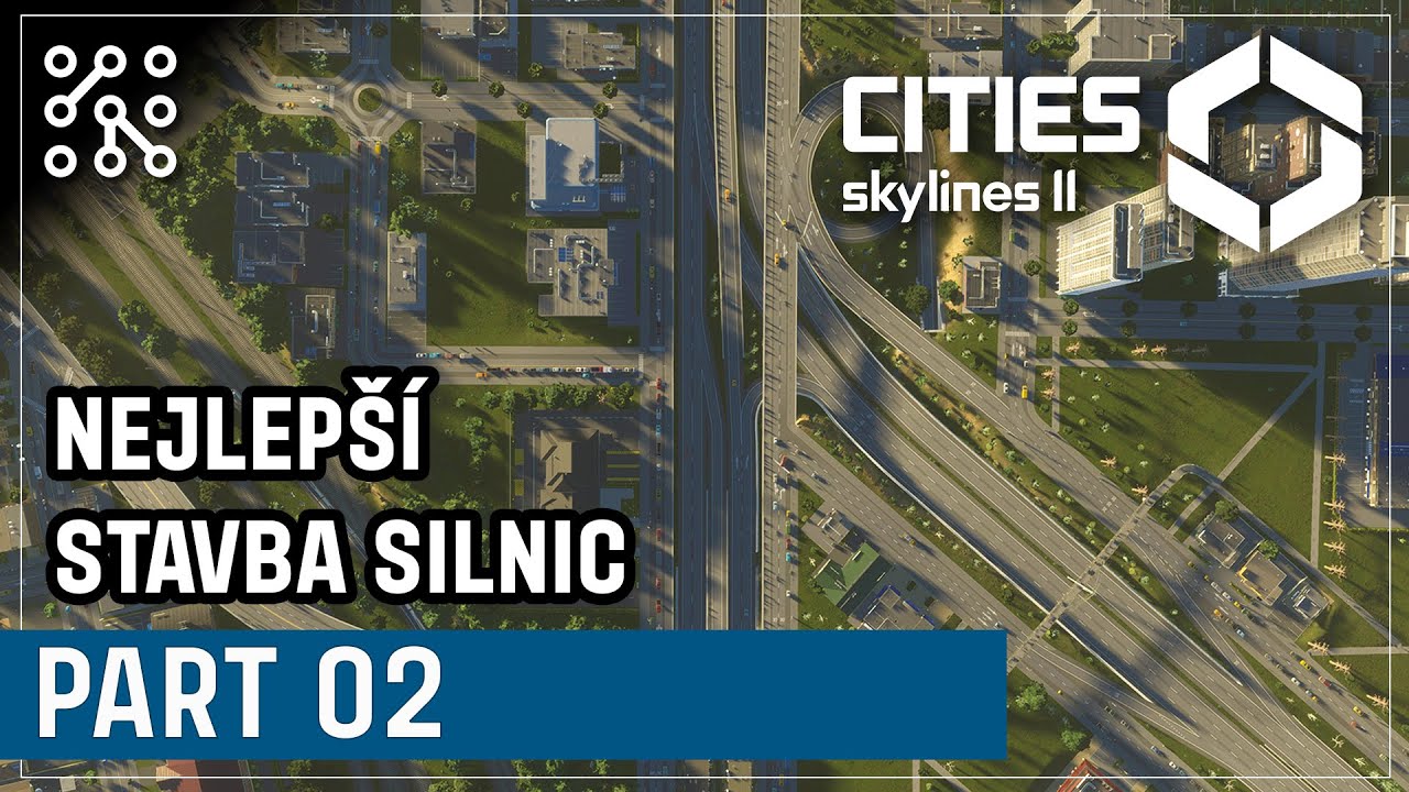 Prvn&iacute; pohled - stavba silnic 🏬 | Cities: Skylines II |  CZ | Česky