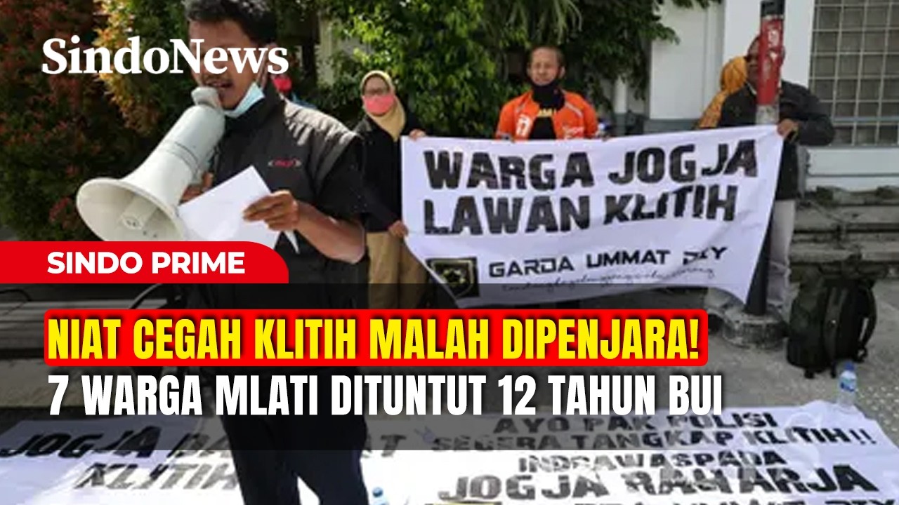 Niat Cegah Klitih Malah Dipenjara! 7 Warga Mlati Dituntut 12 Tahun Bui | Sindo Prime | 11/02