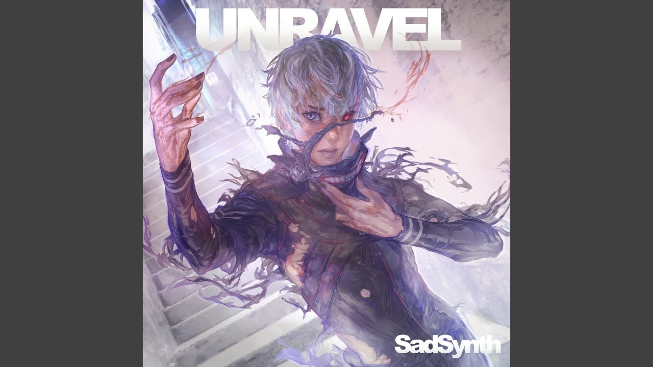 Unravel (From 