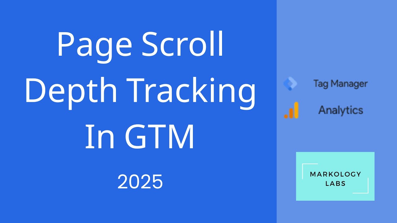 How to Track Page Scroll Depth in GTM (Google Tag Manager + GA4 Tutorial)