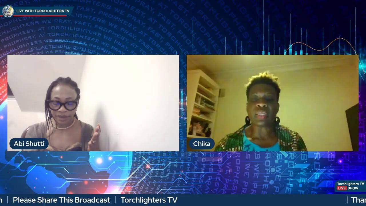 Torchlighters TV &ldquo;Prophetic Light House&rdquo; with Abi & Chika