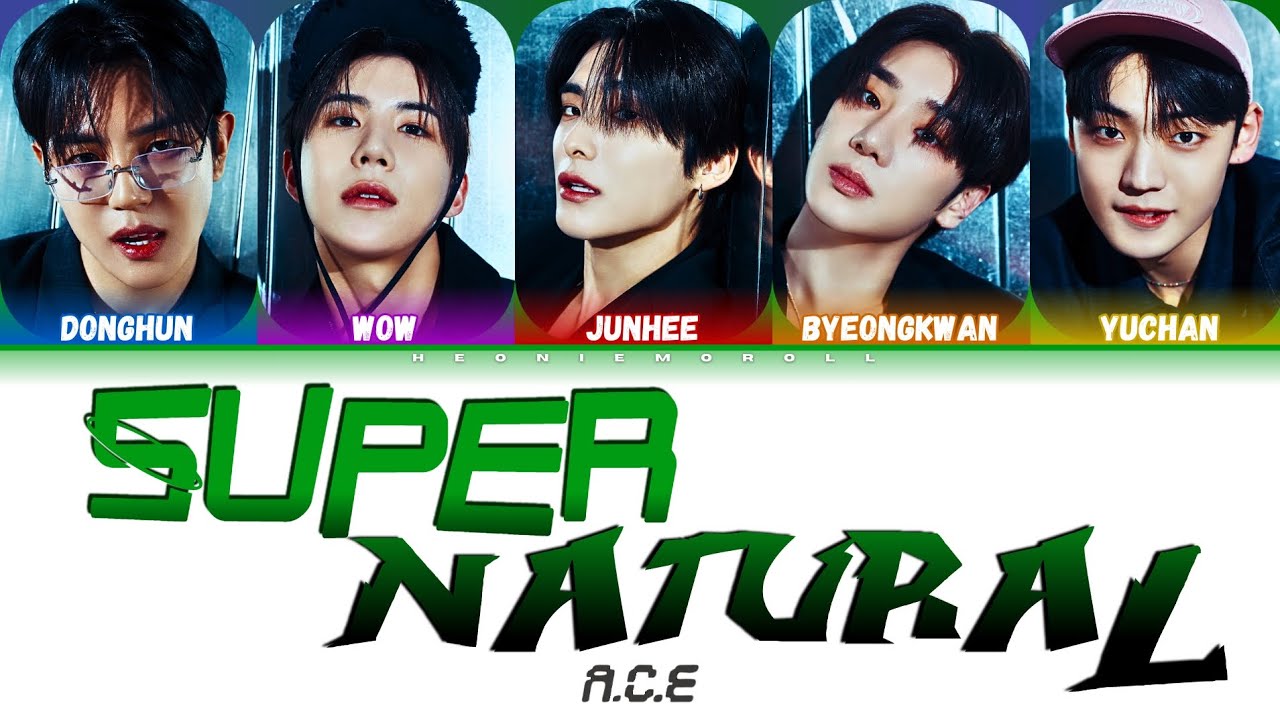 A.C.E (에이스) - 'Supernatural' Color Coded Lyrics [English Ver]