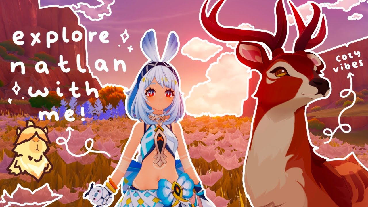let’s explore natlan for the first time! ‧₊˚✩彡 | genshin impact cosy exploration
