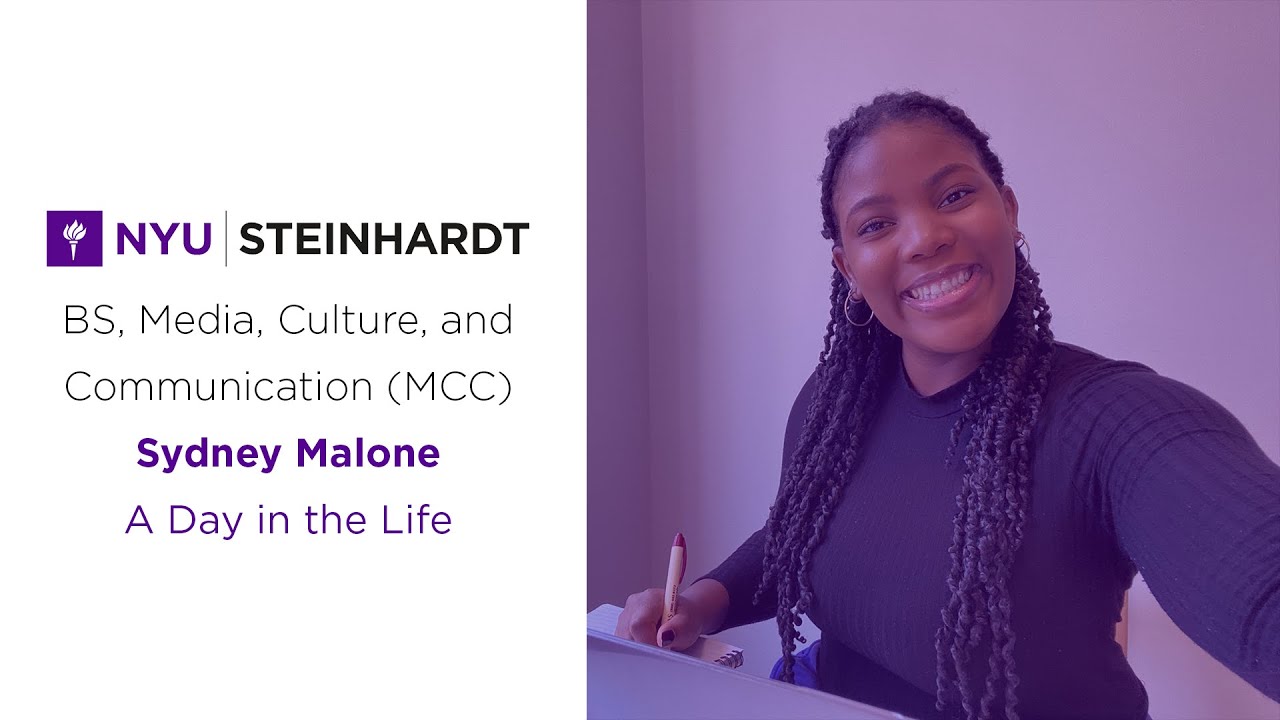 A Day in the Life of an NYU Steinhardt Media, Culture, and Communication (MCC) Undergraduate Student
