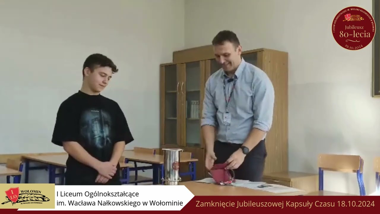 Zamknięcie Jubileuszowej Kapsuły Czasu I Liceum Ogólnokształcące w Wołominie 19.10.2024