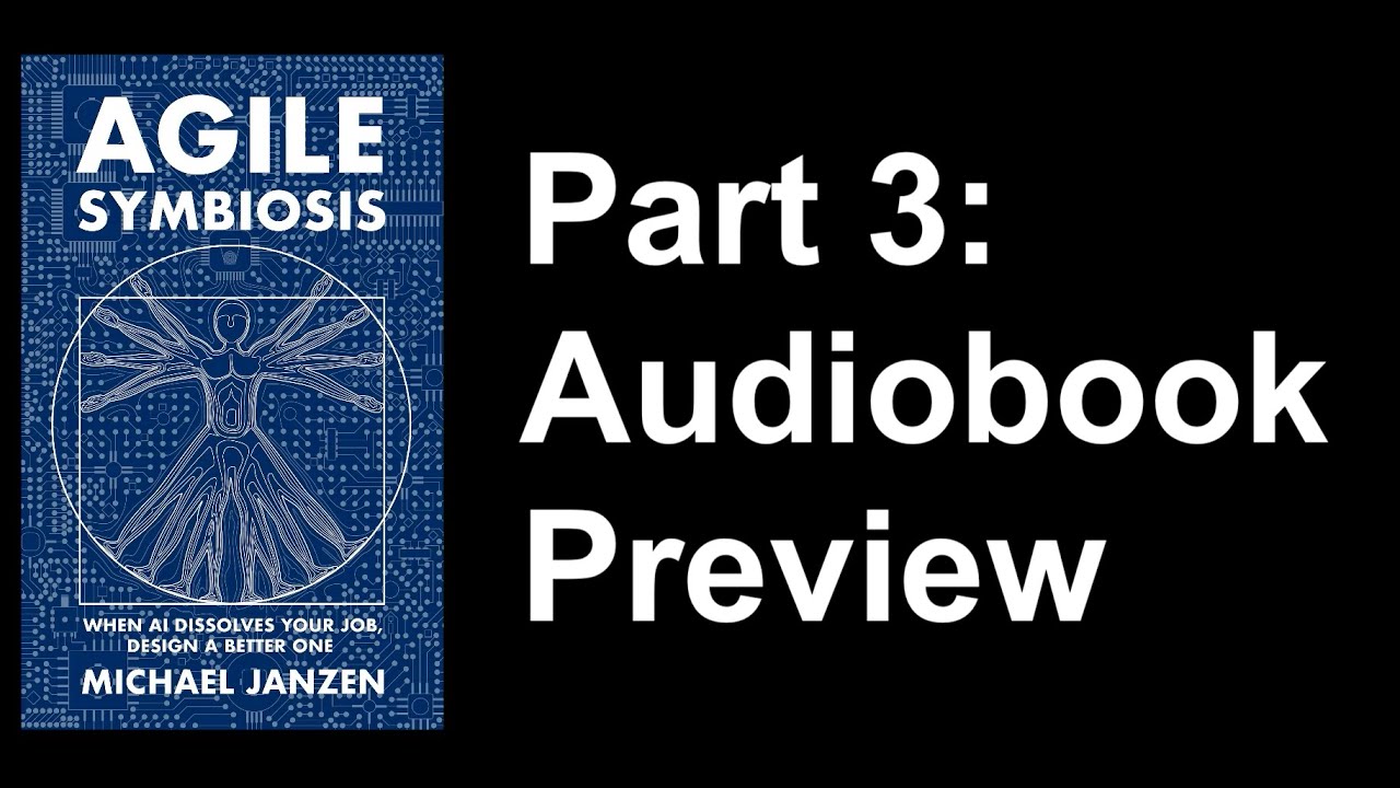 Part 3: Agile Symbiosis   Why AI Is Dissolving Your Job