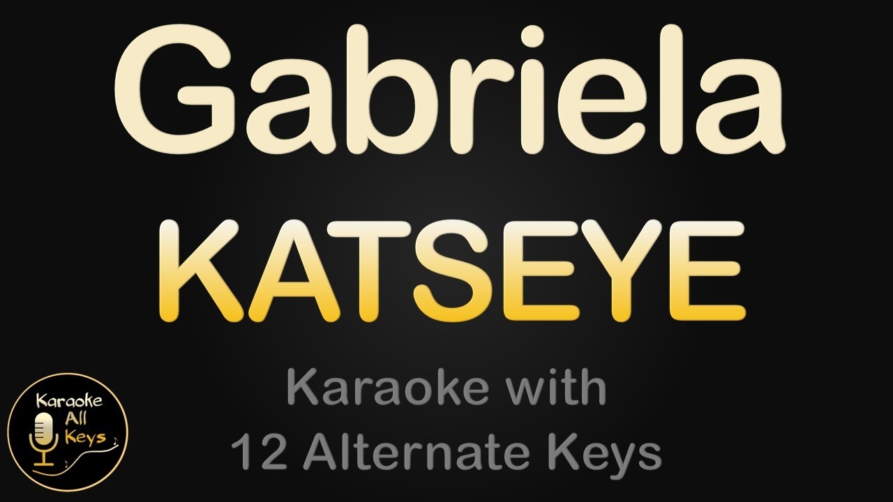 KATSEYE - Gabriela Karaoke Instrumental Lower Higher Male & Original Key