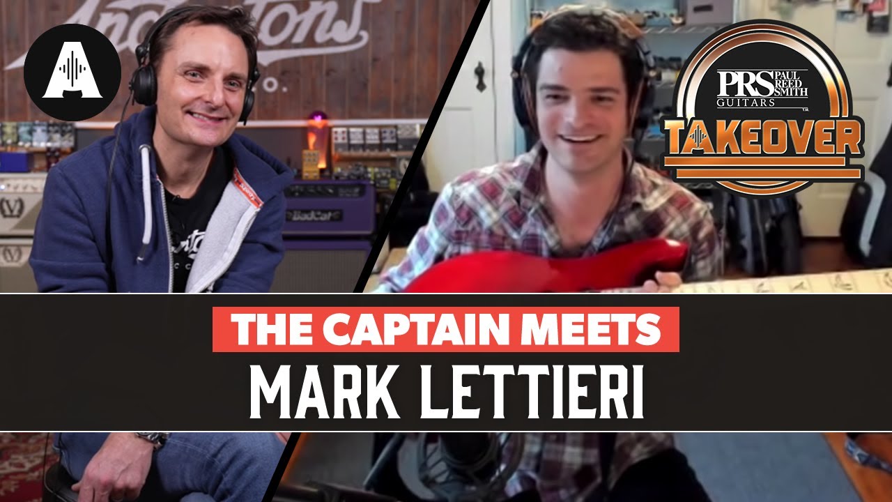 The Captain Meets Mark Lettieri - Talking Guitars, Gear & Mastering Your Groove