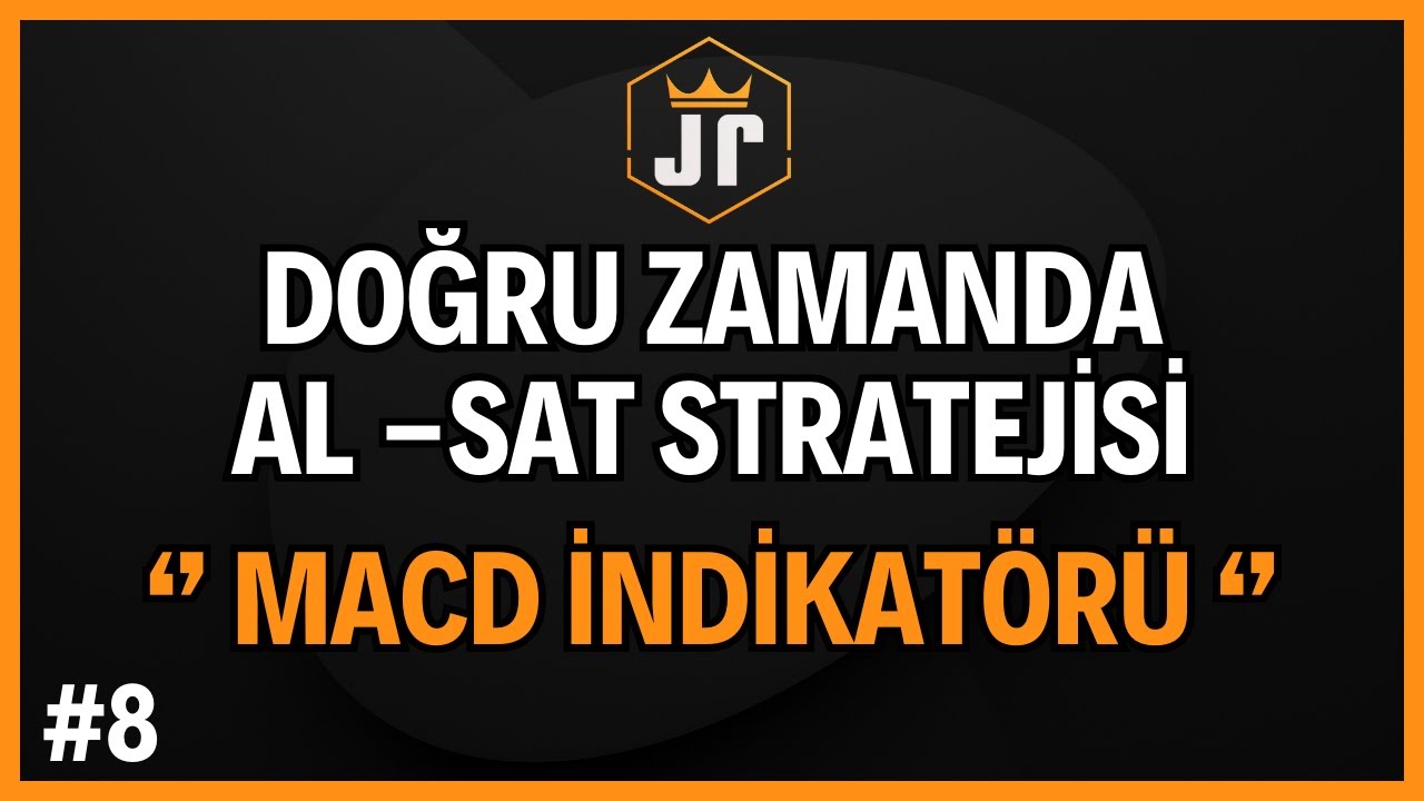 Her Kripto Yatırımcısının Bilmesi Gereken: MACD İndikat&ouml;r&uuml;! Al - Sat Stratejisi Sıfırdan Eğitim #8