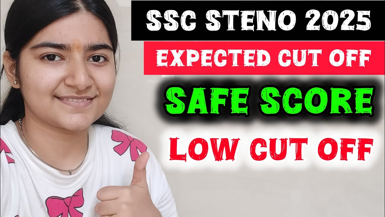 SSC STENO 2025 🎯 EXPECTED CUT OFF & SAFE SCORE || Low Cut off 📉📉 